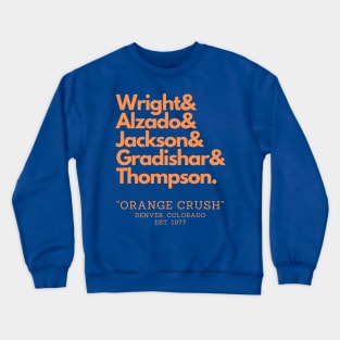 Denver's Orange Crush Defense Crewneck Sweatshirt